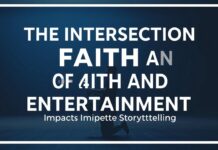The Intersection of Faith and Entertainment: A Look into Impactful Storytelling The Intersection of Faith and Entertainment: An Exploration of Impactful Storytelling