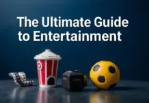 The Ultimate Guide to Entertainment: From Movies to Anime The Ultimate Guide to Entertainment: From Movies to Anime