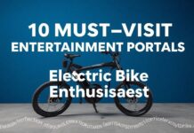 10 Must-Visit Entertainment Portals for Electric Bike Enthusiasts 10 Must-Visit Entertainment Portals for Electric Bike Enthusiasts
