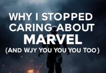 Why I Stopped Caring About Marvel Movies (And You Should Too) Why I Stopped Caring About Marvel Movies (And Why You Should Too)